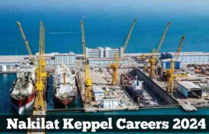 Nakilat Keppel Careers 2024